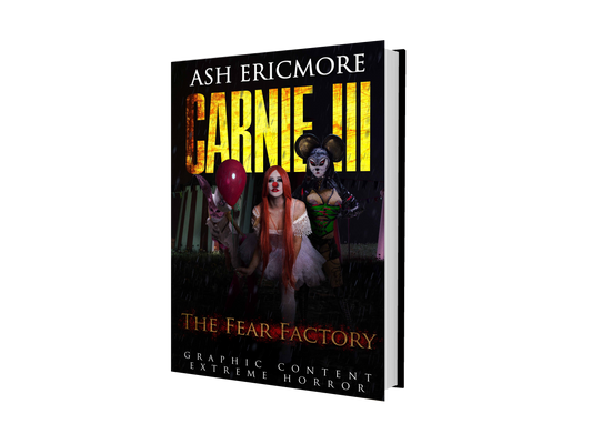 Carnie 3: The Fear Factory - Signed Paperback