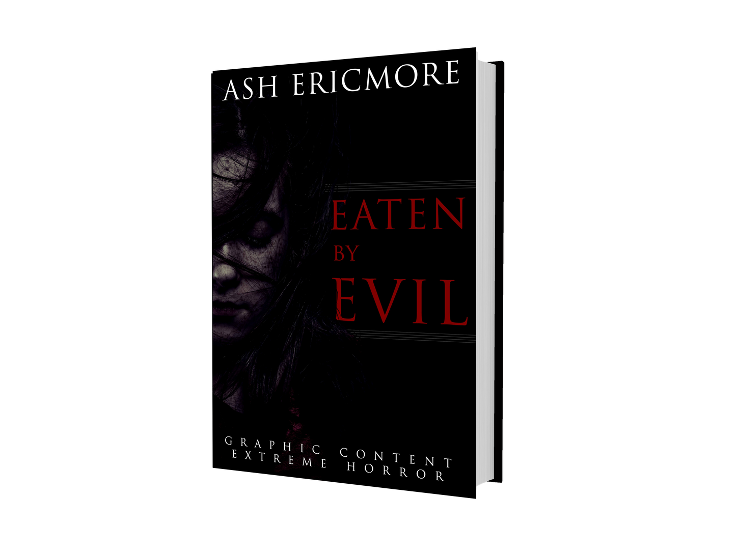 Eaten by Evil - Signed Paperback