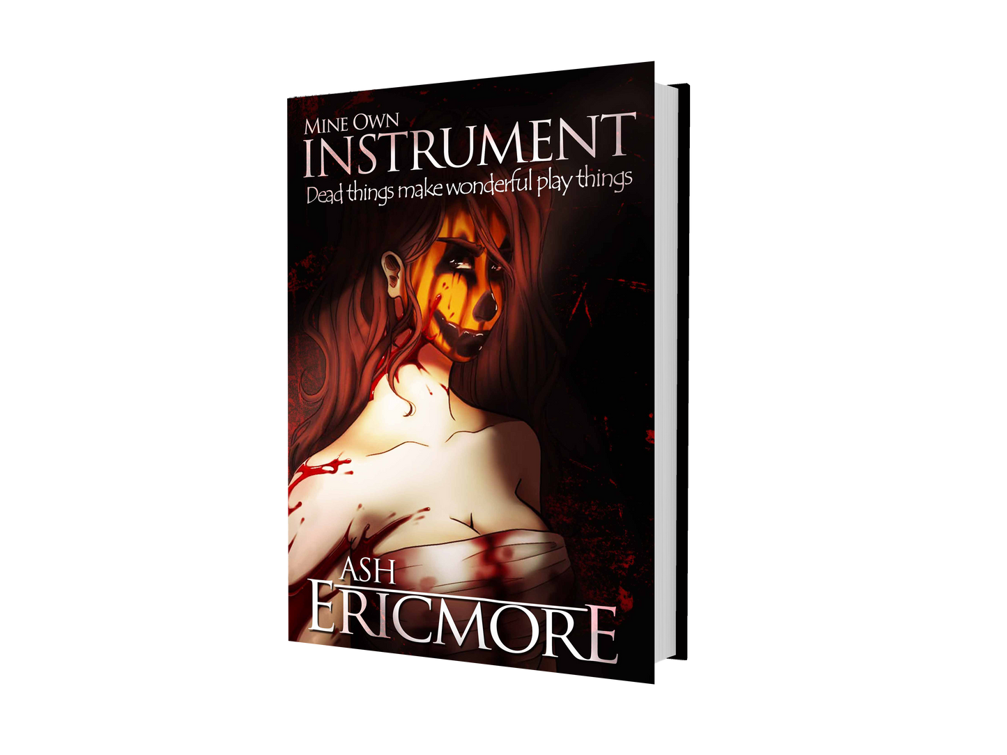 Mine Own Instrument - Signed Paperback