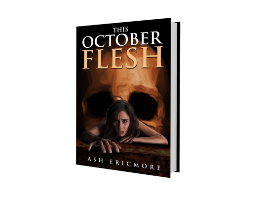 This October Flesh - Signed Paperback